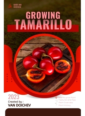预订 Tamarillo: Guide and overview Tamarillo：指南和概述: 9798864249413