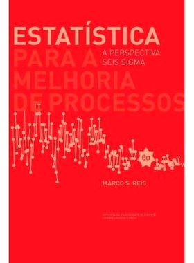 预订 Estatistica Para a Melhoria de Processos: A Perspectiva Seis SIGMA: 9789892610597