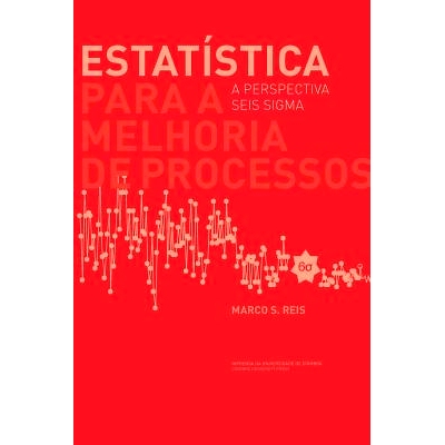 预订 Estatistica Para a Melhoria de Processos: A Perspectiva Seis SIGMA: 9789892610597