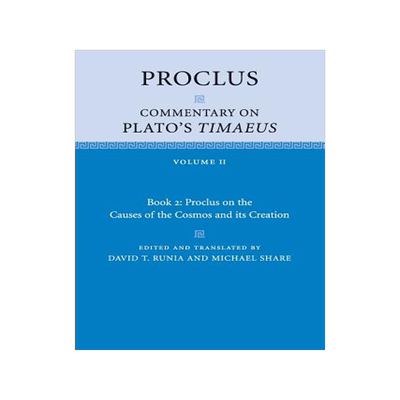 预订 Proclus: Commentary on Plato's Timaeus