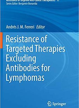 【预售】Resistance of Targeted Therapies Excluding Antibodies for Lymphomas