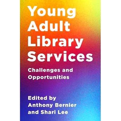 预订 Young Adult Library Services: Challenges and Opportunities 青少年图书馆服务：挑战和机遇: 9781538179291