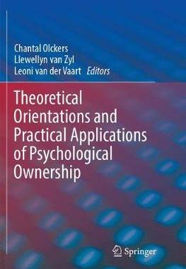 【预订】Theoretical Orientations and Practical Applications of Psychological Ownership