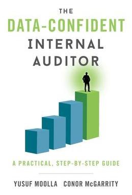 [预订]The Data-Confident Internal Auditor: A Practical, Step-by-Step Guide 9781544526744