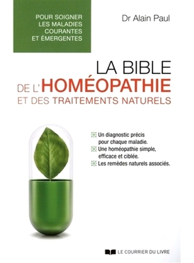 预订 La bible de l’homéopathie et des traitements naturels : pour soigner les maladies courantes et émergentes 顺势疗