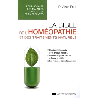预订 La bible de l’homéopathie et des traitements naturels : pour soigner les maladies courantes et émergentes 顺势疗