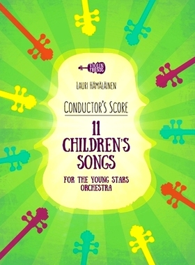 预订 11 Children’s Songs for The Young Stars Orchestra: Conductor’s Score: 9798868099861