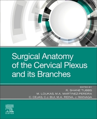 【预订】Surgical Anatomy of the Cervical Plexus and Its Branches
