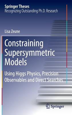 【预订】Constraining Supersymmetric Models
