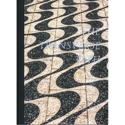 预订 Mike Slack: The Transverse Path: (or Nature’s Little Secret): 9780999265505