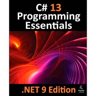 预订 C# 13 Programming Essentials - .NET 9 Edition: Learn C# and .Net 9 Programming using Visual Studio Code: 9781965764
