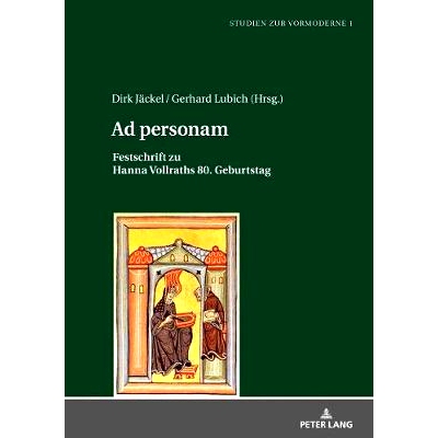 预订 Ad personam: Festschrift zu Hanna Vollraths 80. Geburtstag 汉娜·弗拉拉斯（Hanna Vollrath）诞辰80周年的纪念活动: 97