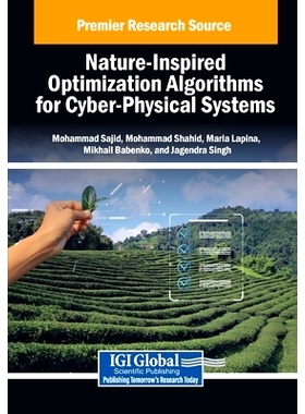 预订 Nature-Inspired Optimization Algorithms for Cyber-Physical Systems: 9798369368350