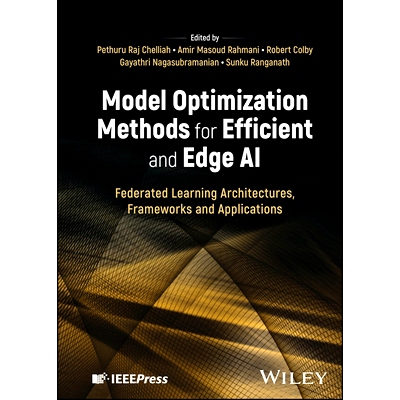 预订 Model Optimization Methods for Efficient and Edge Ai: Federated Learning Architectures, Frameworks and Applications