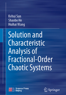 预订 Solution and Characteristic Analysis of Fractional-Order Chaotic Systems