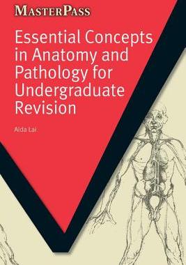 【预订】Essential Concepts in Anatomy and Pathology for Undergraduate Revision
