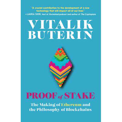 预订 Proof of Stake: The Making of Ethereum and the Philosophy of Blockchains权益证明：以太坊的诞生和区块链的哲学: 97816