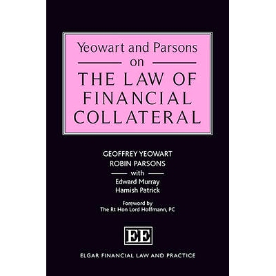 预订 Yeowart and Parsons on the Law of Financial Collateral 耶瓦特与帕森斯谈金融抵押品法律: 9781782546313