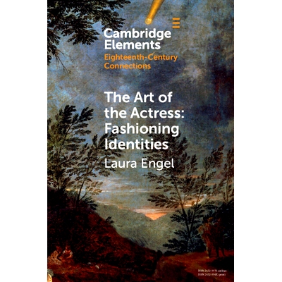 预订 The Art of the Actress: Fashioning Identities 女演员的艺术：塑造身份: 9781108977906