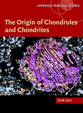 【预订】The Origin of Chondrules and Chondrites