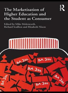 预订 The Marketisation of Higher Education and the Student as Consumer