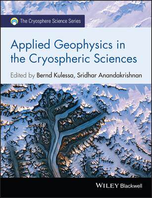 [预订]Applied Geophysics In The Cryospheric Sciences 9781118949870
