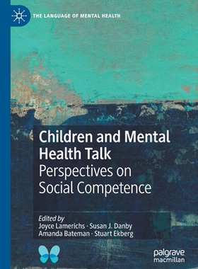 【预订】Children and Mental Health Talk: Perspectives on Social Competence