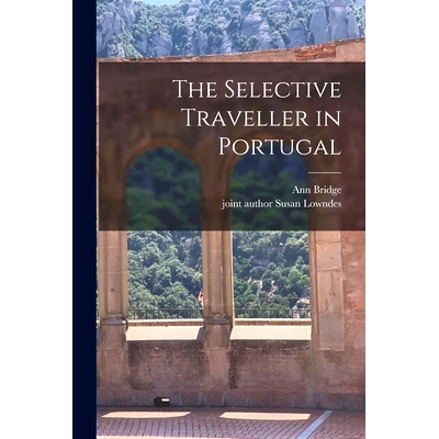 预订 The Selective Traveller in Portugal: 9781015278912