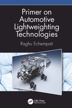 【预订】Primer on Automotive Lightweighting Technologies