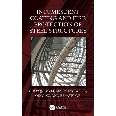 预订 Intumescent Coating and Fire Protection of Steel Structures 钢结构膨胀涂层与防火 9781032263571