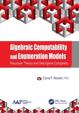 【预订】Algebraic Computability and Enumeration Models: Recursion Theory and 9781774635759