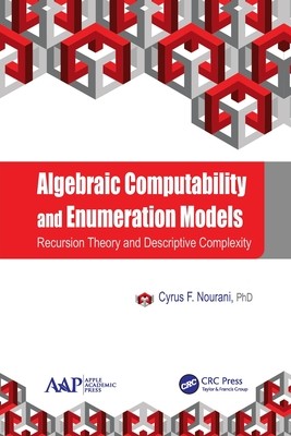 【预订】Algebraic Computability and Enumeration Models: Recursion Theory and 9781774635759