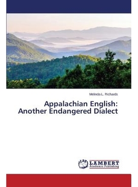 预订 Appalachian English: Another Endangered Dialect: 9783659566691