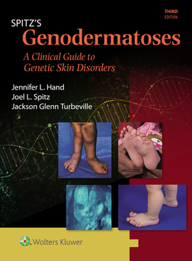 预订 Spitz’s Genodermatoses: A Full Color Clinical Guide to Genetic Skin Disorders