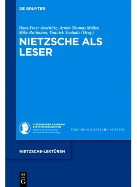 预订 Nietzsche als Leser 作为读者的尼采（德语）: 9783110657708