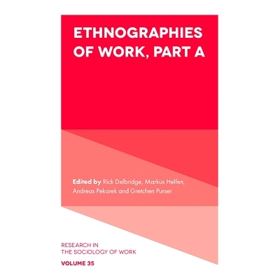 预订 Ethnographies of Work 工作民族志: 9781837539499