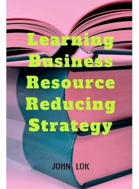 预订 Learning Business Resource Reducing Strategy: 9798889518105