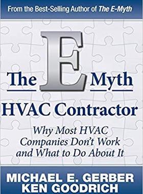 【预售】The E-Myth HVAC Contractor: Why Most HVAC Companies Don’t Work and What to Do About It