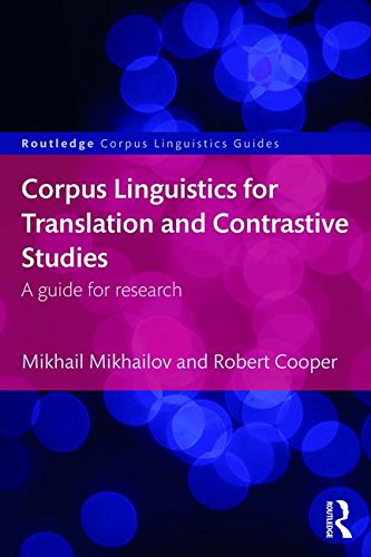 【预订】Corpus Linguistics for Translation and Contrastive Studies
