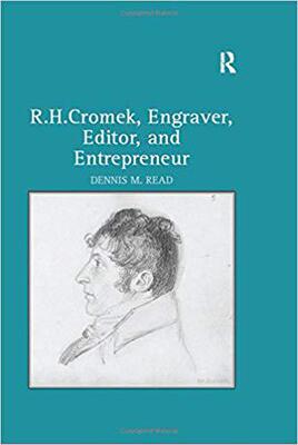 【预售】R. H. Cromek, Engraver, Editor, and Entrepreneur
