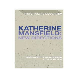 [预订]Katherine Mansfield: New Directions 9781350249356