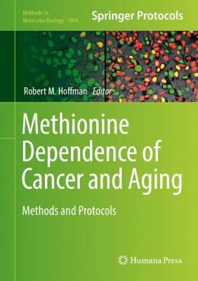 【预订】Methionine Dependence of Cancer and Aging