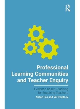 预订 Professional Learning Communities and Teacher Enquiry 专业学习社区与教师咨询: 9781912508815