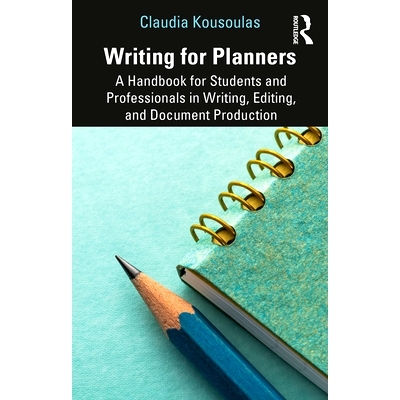 预订 Writing for Planners: A Handbook for Students and Professionals in Writing, Editing, and Document Production 规划师