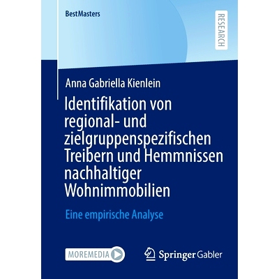 预订 Identifikation Von Regional- Und Zielgruppenspezifischen Treibern Und Hemmnissen Nachhaltiger Wohnimmobilien: Eine