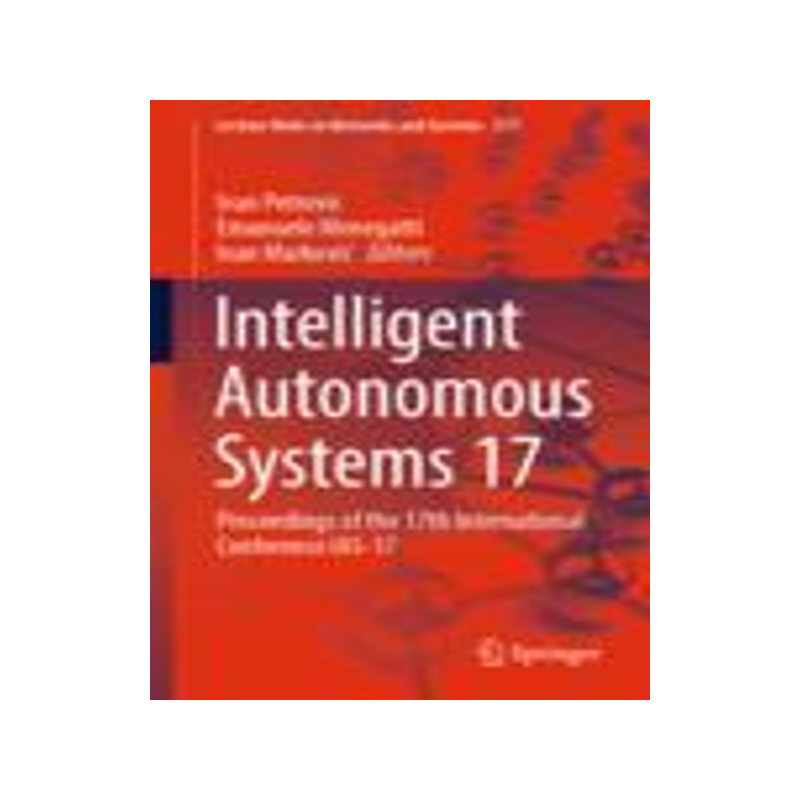 [预订]Intelligent Autonomous Systems 17