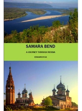 预订 Samara Bend: Travels in Russia: 9781074693190