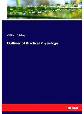 预订 Outlines of Practical Physiology: 9783744718516