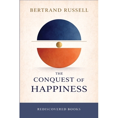 预订 The Conquest of Happiness: A Rediscovered Book 9798903000586