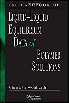 【预售】CRC Handbook of Liquid-Liquid Equilibrium Data of Polymer Solutions